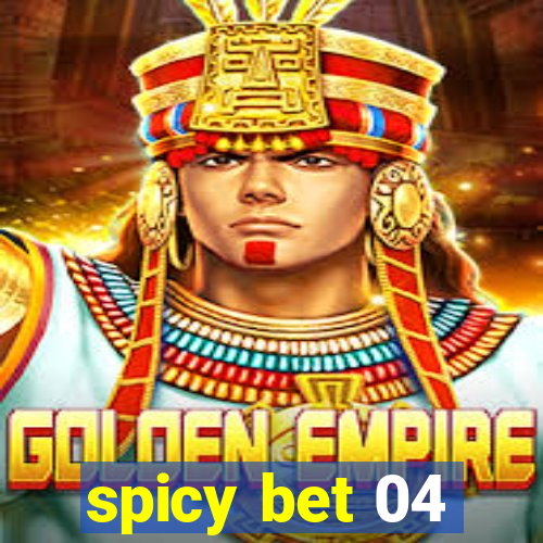 spicy bet 04