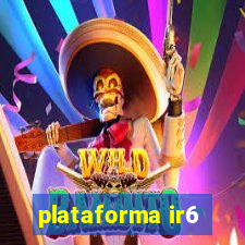 plataforma ir6