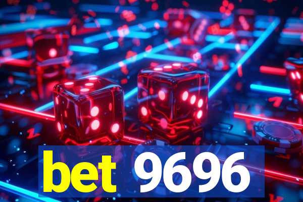 bet 9696