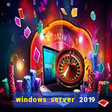 windows server 2019 iso pt-br download