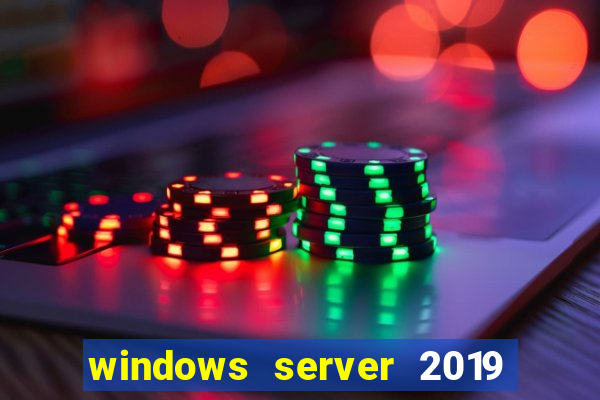 windows server 2019 iso pt-br download