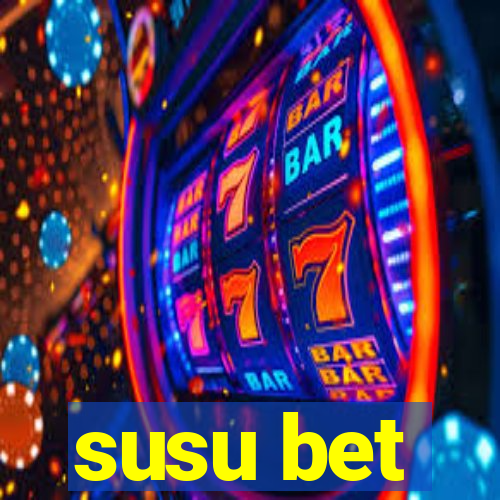 susu bet