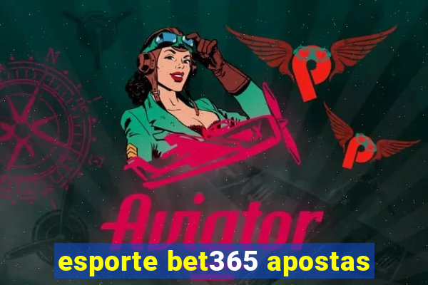 esporte bet365 apostas