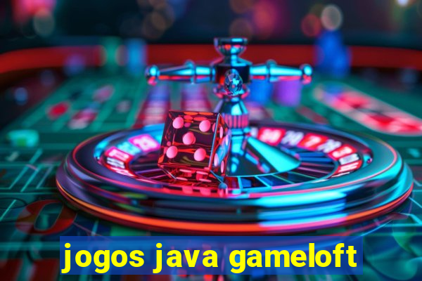 jogos java gameloft