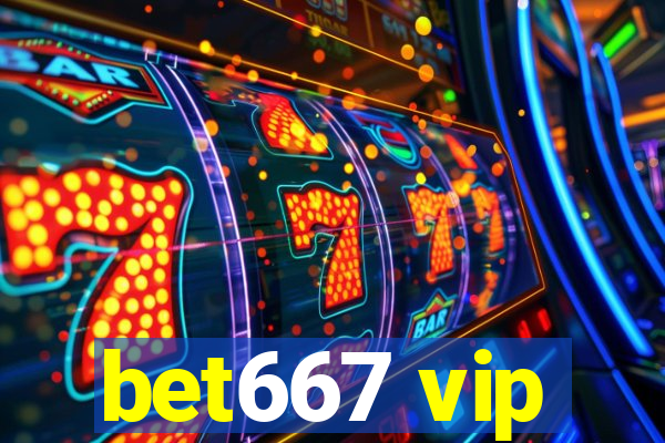 bet667 vip