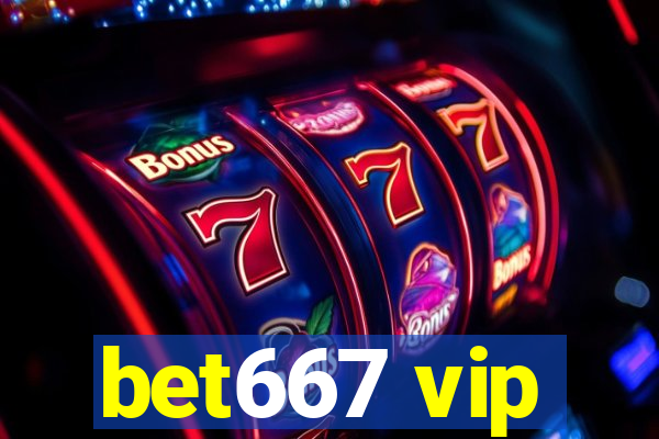 bet667 vip