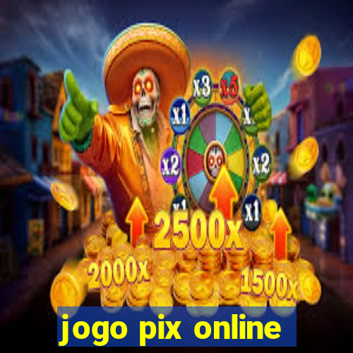 jogo pix online