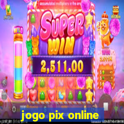 jogo pix online