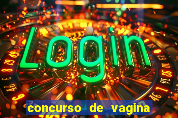 concurso de vagina mais bonita do brasil