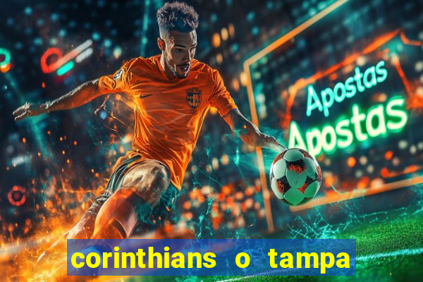 corinthians o tampa da bola