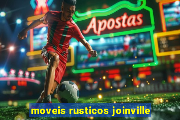 moveis rusticos joinville