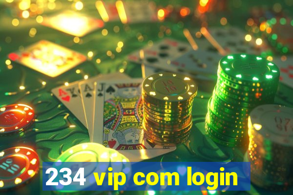 234 vip com login