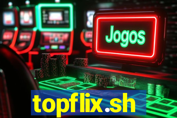 topflix.sh