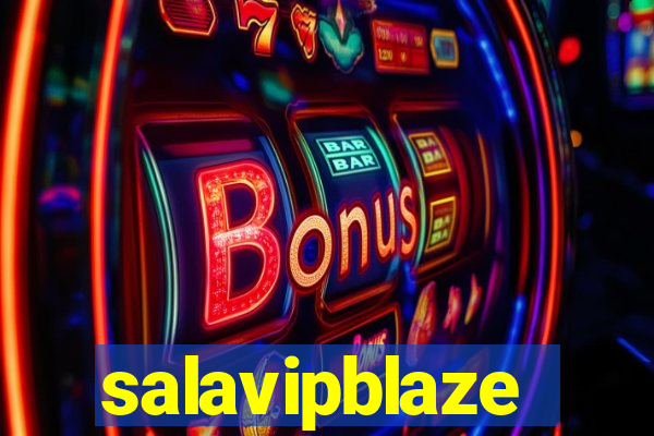 salavipblaze