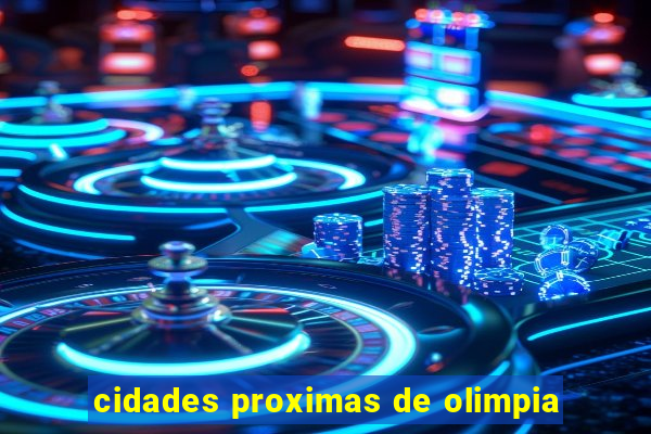 cidades proximas de olimpia