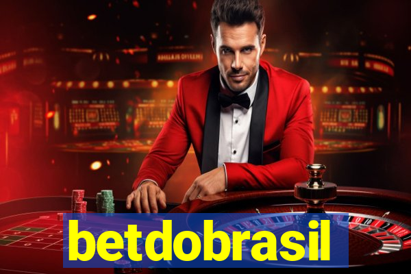 betdobrasil