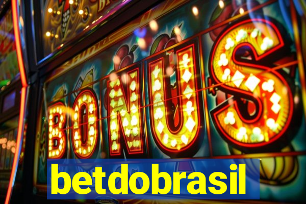 betdobrasil