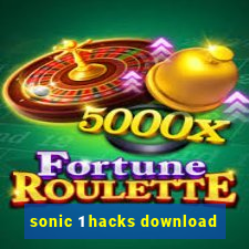 sonic 1 hacks download