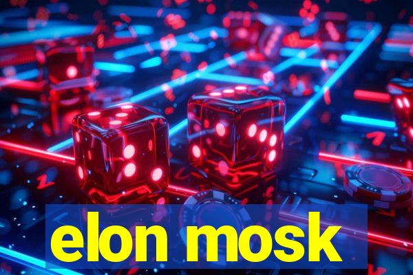 elon mosk