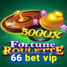 66 bet vip