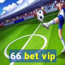 66 bet vip