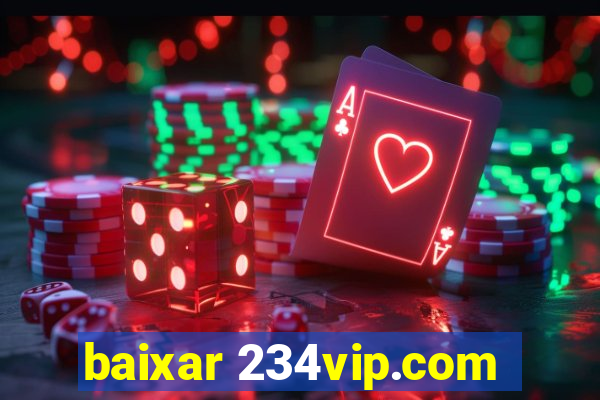 baixar 234vip.com