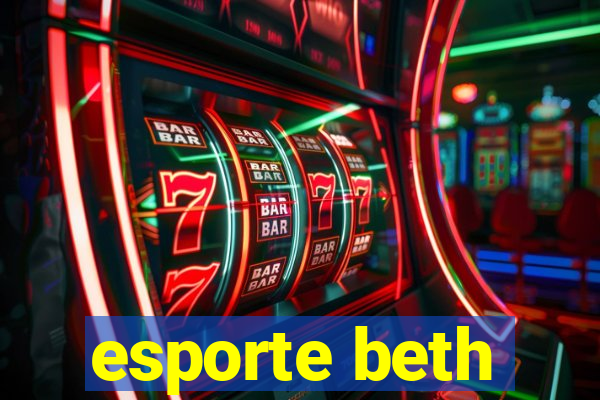 esporte beth