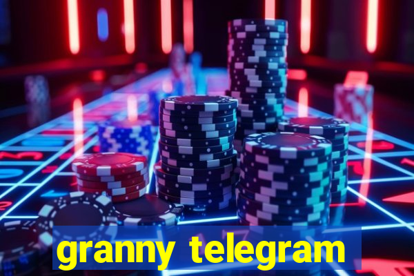 granny telegram