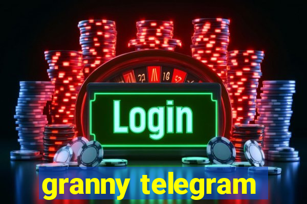 granny telegram