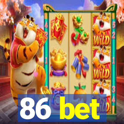 86 bet