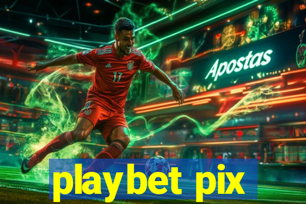 playbet pix