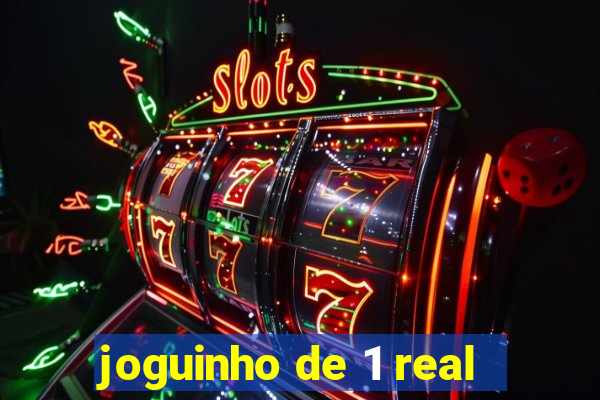 joguinho de 1 real