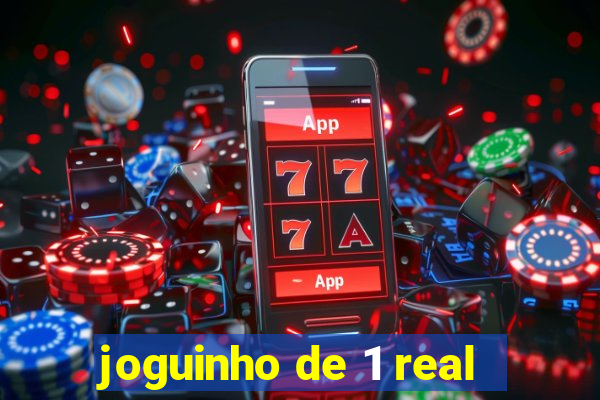 joguinho de 1 real