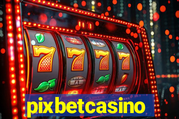 pixbetcasino