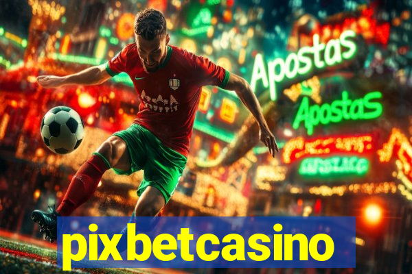 pixbetcasino