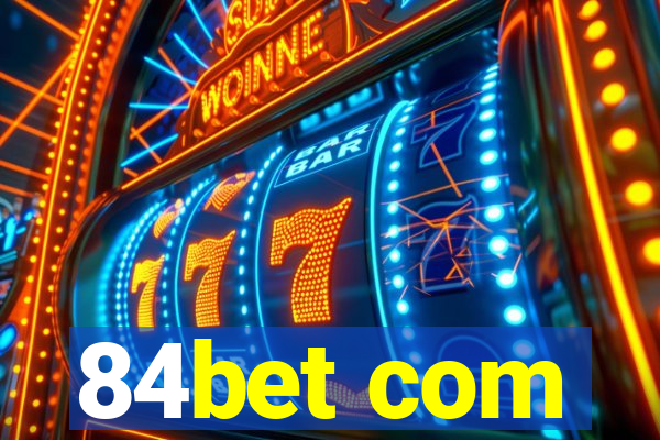 84bet com