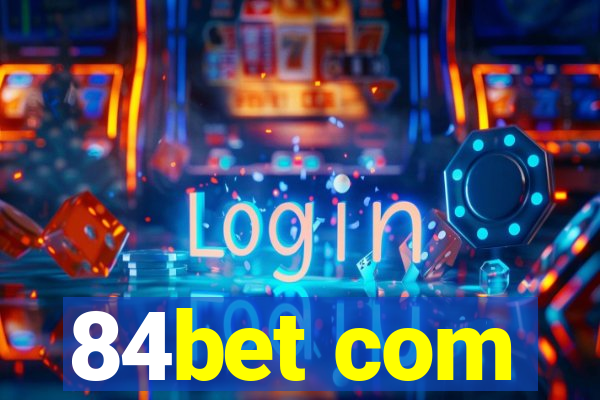 84bet com