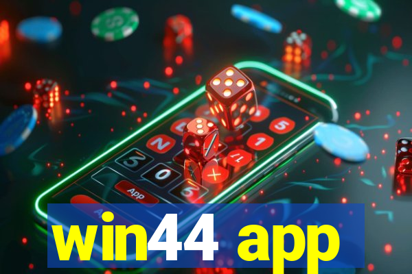 win44 app