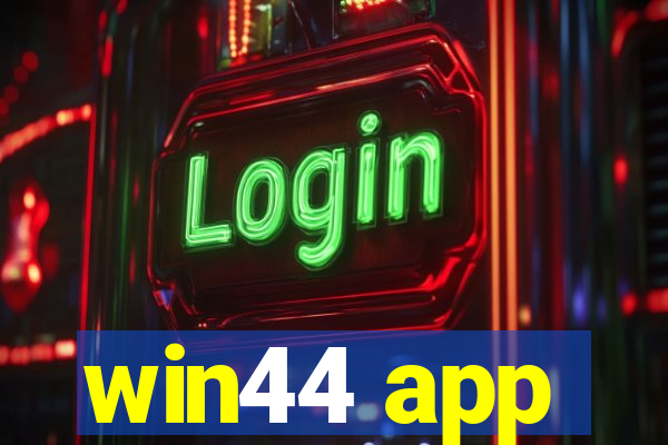 win44 app