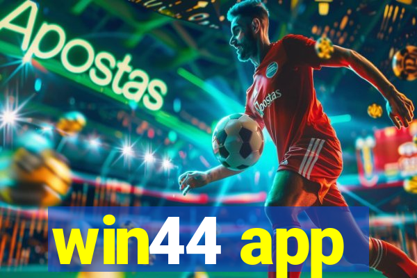 win44 app