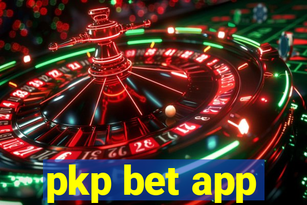 pkp bet app