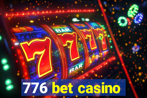 776 bet casino