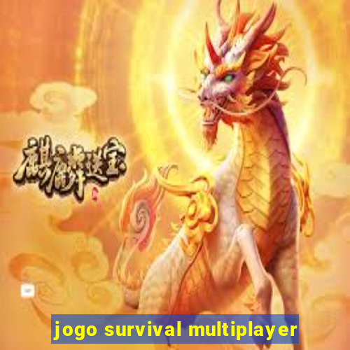 jogo survival multiplayer