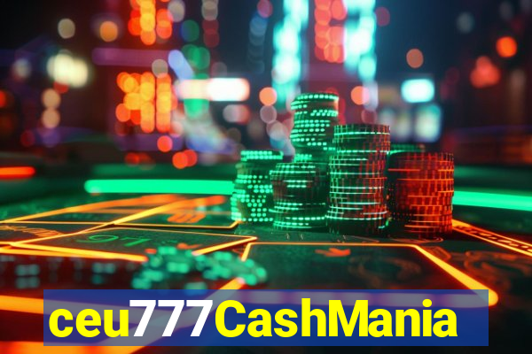 ceu777CashMania