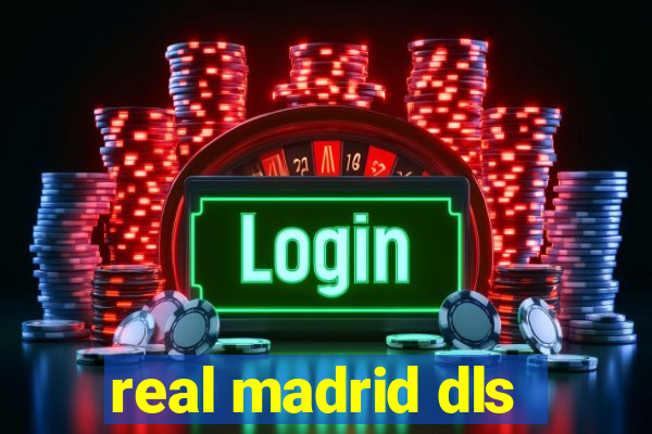 real madrid dls