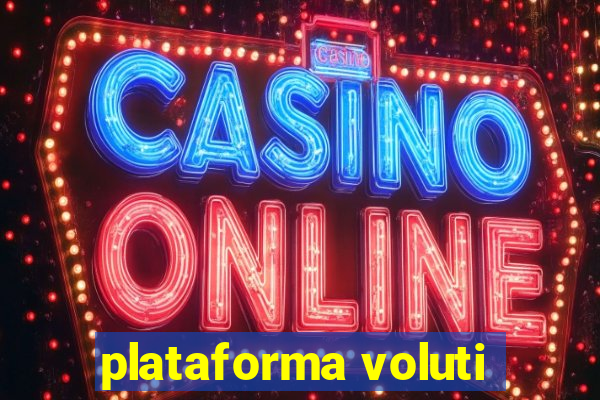 plataforma voluti