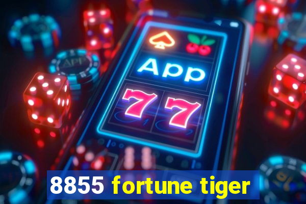 8855 fortune tiger