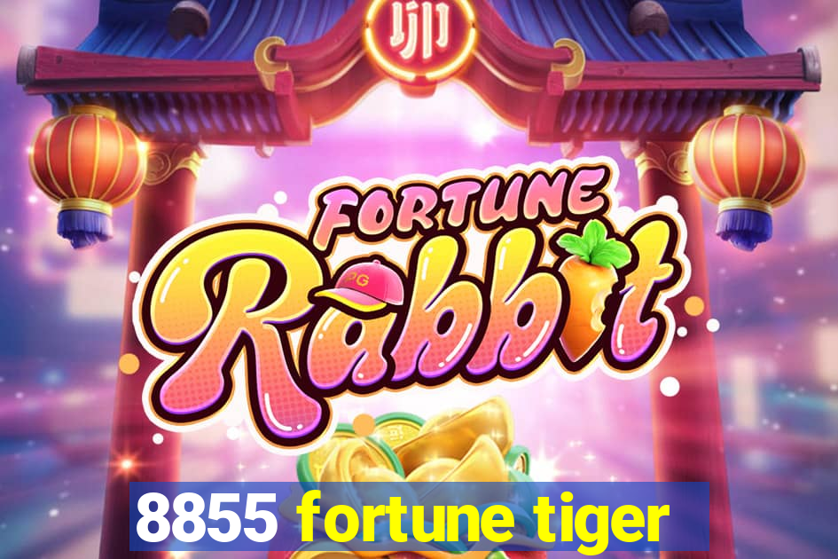 8855 fortune tiger