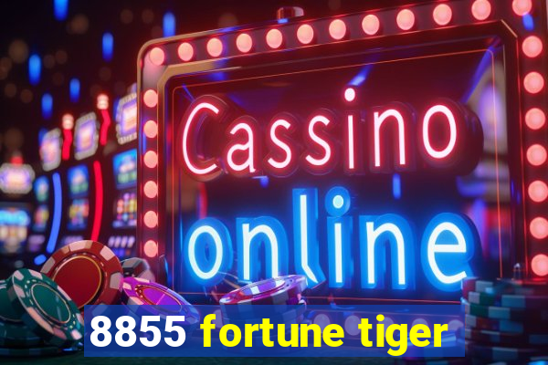 8855 fortune tiger