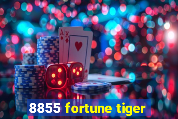 8855 fortune tiger